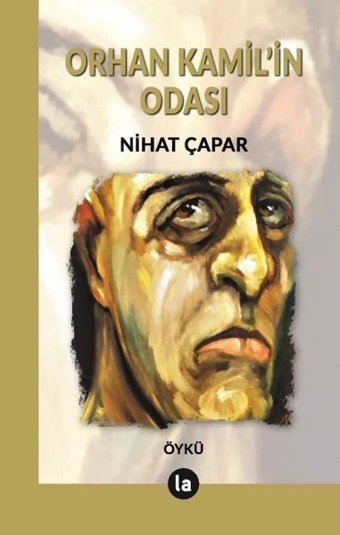 Orhan Kamilin Odası Nihat Çapar La Kitap