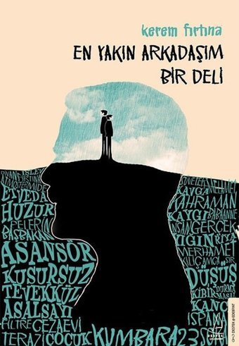En Yakın Arkadaşım Bir Deli Kerem Fırtına Destek Yayınları