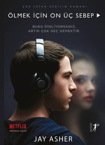 Ölmek İçin On Üç Sebep-Filme Özel Kapak Jay Asher Artemis Yayınları