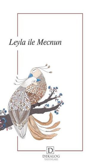 Leyla ile Mecnun Kolektif Dekalog Yayınları