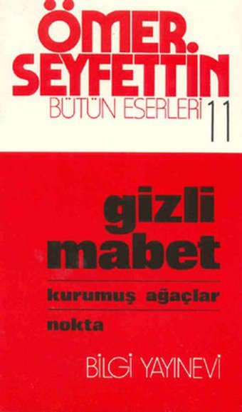 Gizli Mabet - Kurumuş Ağaçlar / Nokta Ömer Seyfettin Bilgi Yayınevi