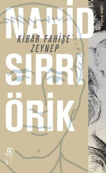 Kibar Fahişe Zeynep Nahid Sırrı Örik Oğlak Yayıncılık