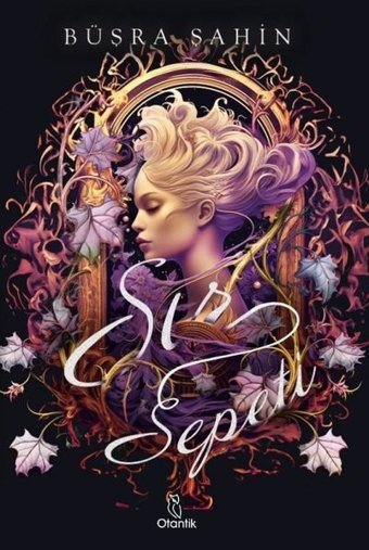 Sır Sepeti Büşra Şahin Otantik Kitap