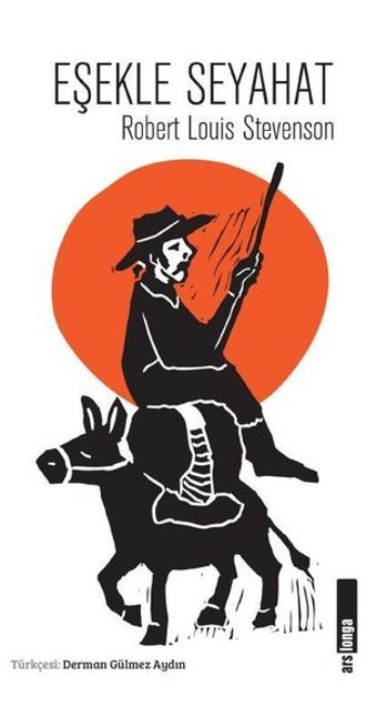 Eşekle Seyahat-Ars Longa Serisi Robert Louis Stevenson Alakarga