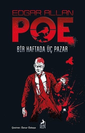 Bir Haftada Üç Pazar Edgar Allan Poe Ren Kitap