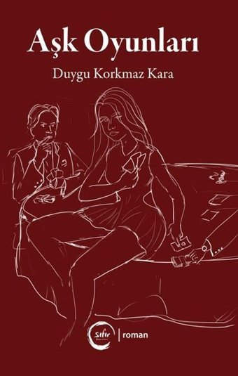 Aşk Oyunları Duygu Korkmaz Kara Sıfır Yayınları