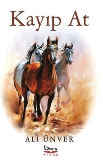 Kayıp At Ali Ünver A.Barış Kitapevi