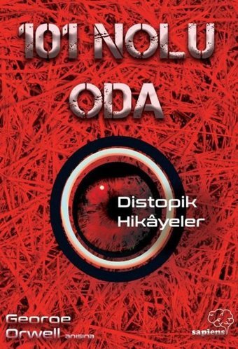 101 Nolu Oda - Distopik Hikayeler Kolektif Sapiens