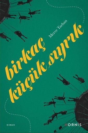 Birkaç Küçük Sıyrık Merve Tarhan Ornis Yayınları