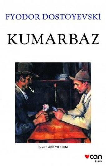 Kumarbaz Fyodor Mihayloviç Dostoyevski Can Yayınları