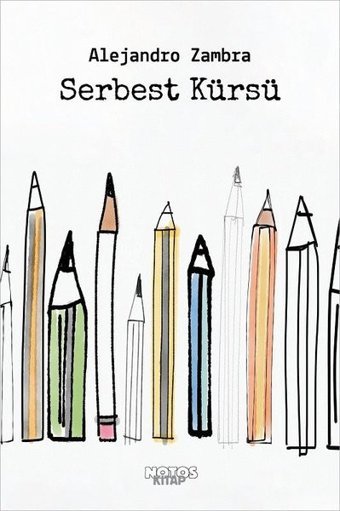 Serbest Kürsü Alejandro Zambra Notos