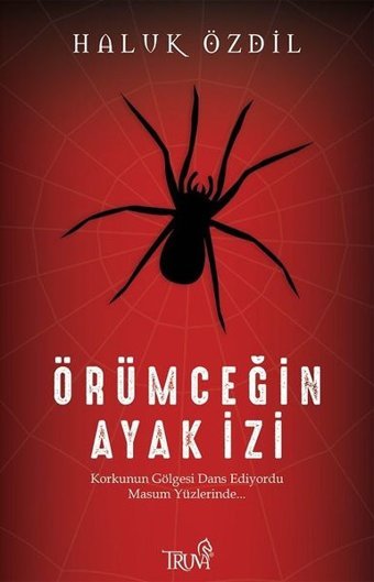 Örümceğin Ayak İzi Haluk Özdil Truva Yayınları