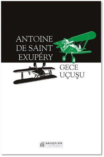 Gece Uçuşu Antoine de Saint-Exupery Akılçelen Kitaplar