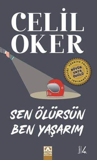 Sen Ölürsün Ben Yaşarım - Özel Baskı Celil Oker Altın Kitaplar