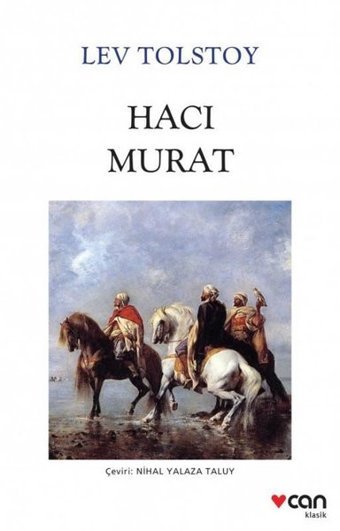 Hacı Murat Lev Nikolayeviç Tolstoy Can Yayınları