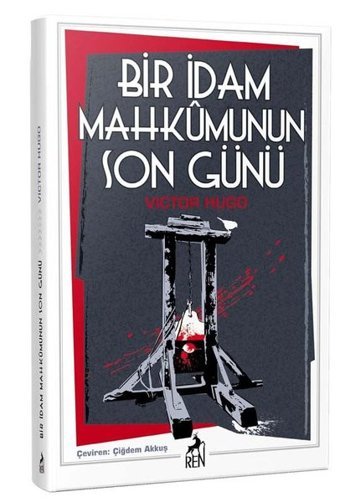 Bir İdam Mahkumunun Son Günü Victor Hugo Ren Kitap