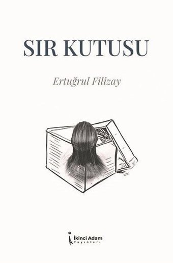 Sır Kutusu Ertuğrul Filizay İkinci Adam Yayınları