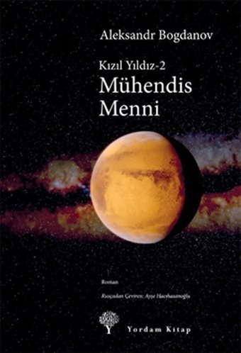 Kızıl Yıldızı 2 - Mühendis Menni Aleksandr Bogdanov Yordam Kitap