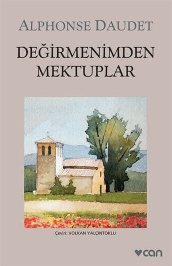 Değirmenimden Mektuplar Alphonse Daudet Can Yayınları