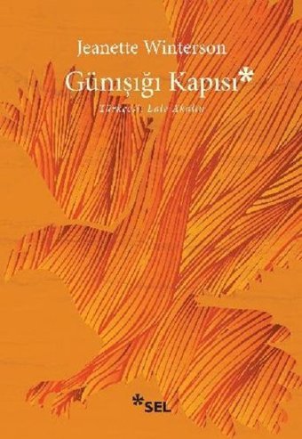Günışığı Kapısı Jeanette Winterson Sel Yayıncılık