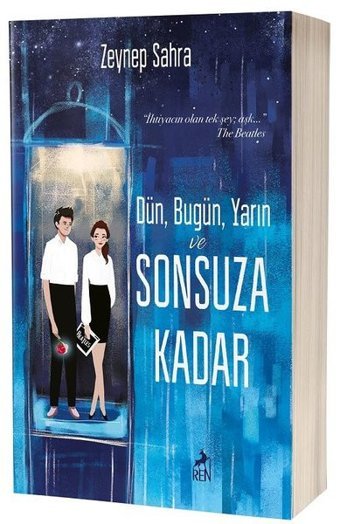 Dün Bugün Yarın ve Sonsuza Kadar Zeynep Sahra Ren Kitap
