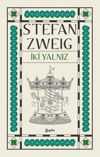 İki Yalnız Stefan Zweig Zeplin Kitap