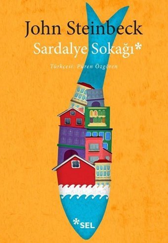 Sardalye Sokağı John Steinbeck Sel Yayıncılık