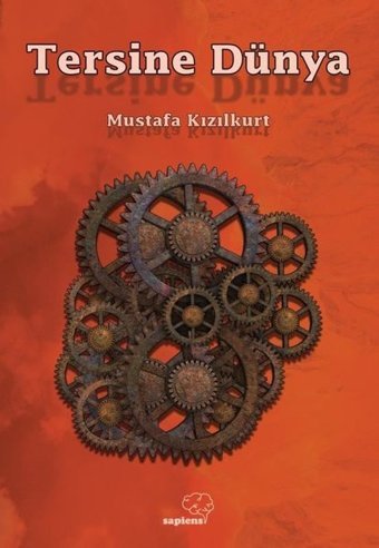 Tersine Dünya Mustafa Kızılkurt Sapiens