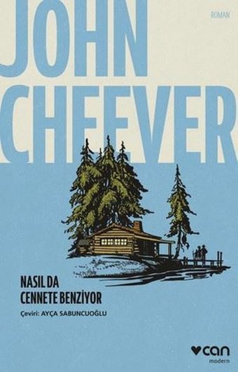Nasıl da Cennete Benziyor John Cheever Can Yayınları