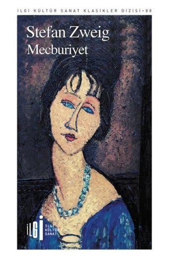Mecburiyet Stefan Zweig İlgi Kültür Sanat Yayınları