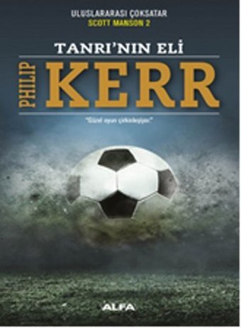 Tanrı'nın Eli Philip Kerr Alfa Yayıncılık