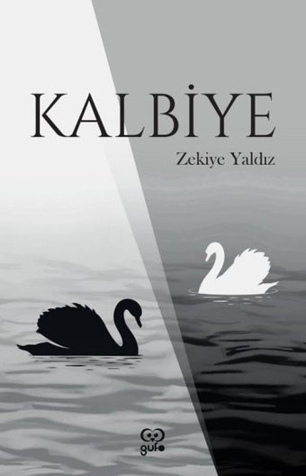 Kalbiye Zekiye Yaldız Gufo Yayınları