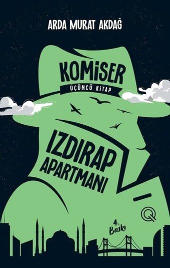 Komiser Üçüncü Kitap - Izdırap Apartmanı Arda Murat Akdağ Q Yayınları