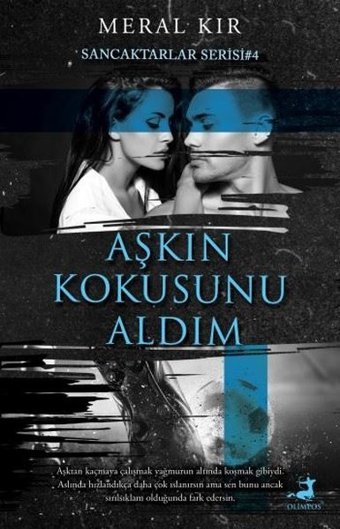Aşkın Kokusunu Aldım - Sancaktarlar Serisi 4 Meral Kır Olimpos Yayınları