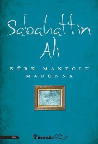 Kürk Mantolu Madonna Sabahattin Ali İnkılap Kitabevi