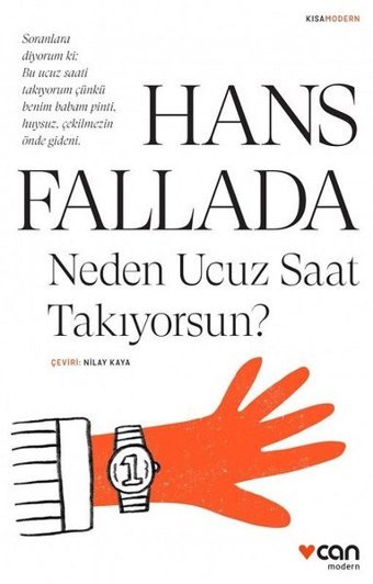 Neden Ucuz Saat Takıyorsun-Kısa Modern Hans Fallada Can Yayınları