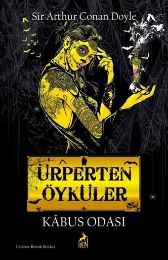 Ürperten Öyküler - Kabus Odası Sir Arthur Conan Doyle Ren Kitap