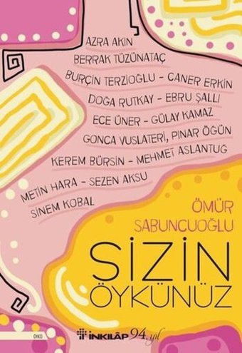 Sizin Öykünüz Ömür Sabuncuoğlu İnkılap Kitabevi