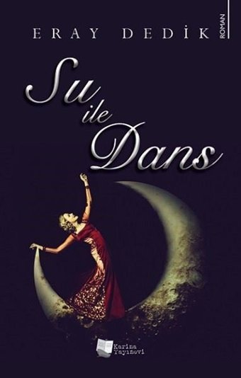Su İle Dans Eray Dedik Karina Yayınevi