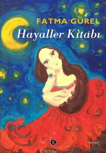 Hayaller Kitabı Fatma Gürel Kafe Kültür Yayıncılık