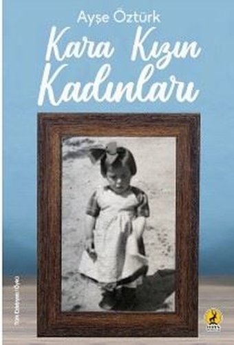 Kara Kızın Kadınları Ayşe Öztürk Ceren Yayınevi