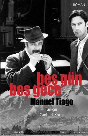 Beş Gün Beş Gece Manuel Tiago Tekin Yayınevi