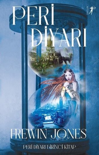 Peri Diyarı 1.Kitap Frewin Jones Artemis Yayınları