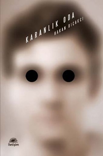 Karanlık Oda Hakan Bıçakcı İletişim Yayınları