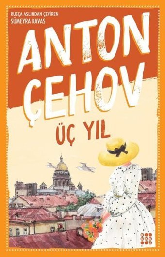 Üç Yıl Anton Pavloviç Çehov Dokuz Yayınları