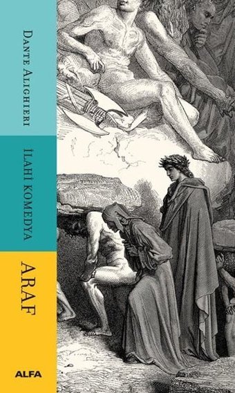 İlahi Komedya - Araf Dante Alighieri Alfa Yayıncılık