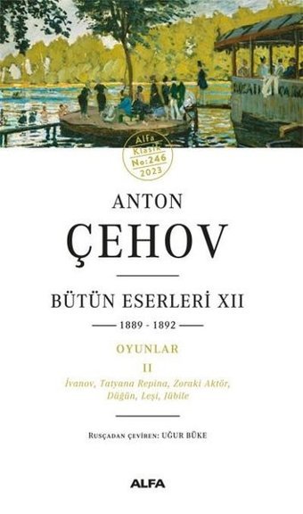Anton Çehov - Bütün Eserleri 12 Anton Pavloviç Çehov Alfa Yayıncılık