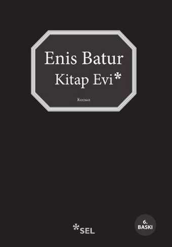 Kitap Evi Enis Batur Sel Yayıncılık