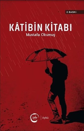 Katibin Kitabı Mustafa Okumuş Sıfır Yayınları