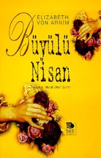 Büyülü Nisan Elizabeth Von Arnım İmge Kitabevi
